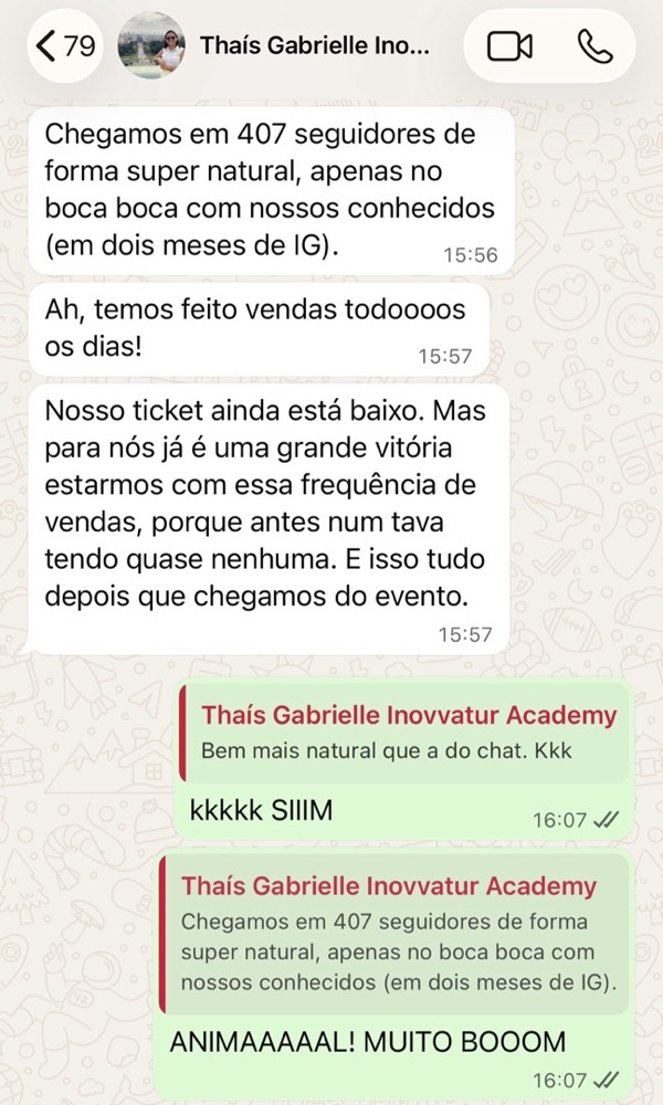 Depoimento de Thaís Gabrielle: vendas todos os dias e 407 seguidores no boca a boca